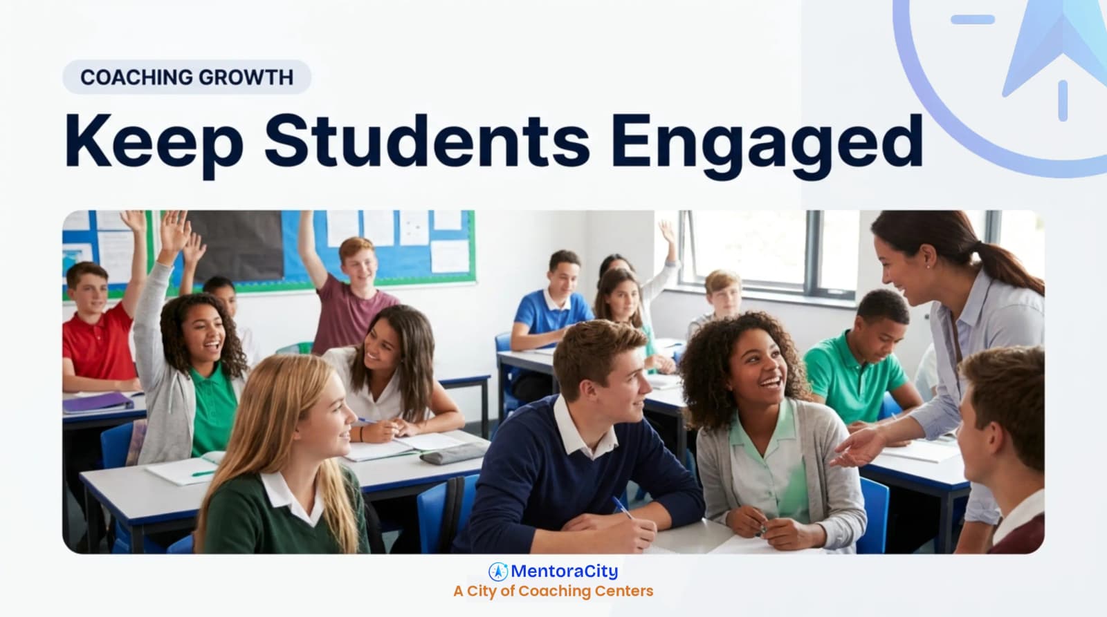 7 Proven Strategies to Keep Students Engaged in Your Coaching Center