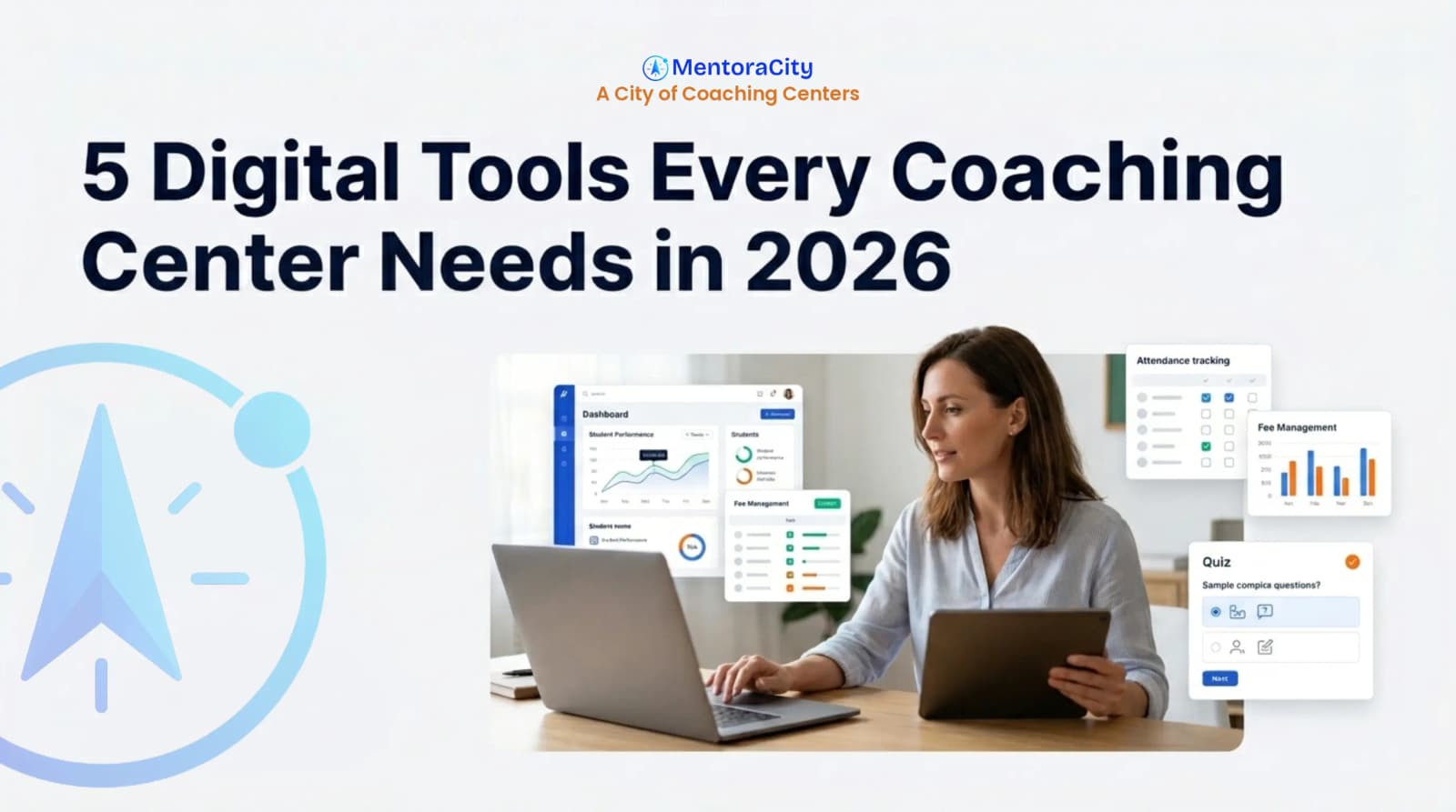 5 Digital Tools Every Coaching Center Needs in 2026